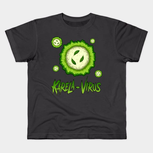 Karela-Virus Kids T-Shirt by Clif_Knight